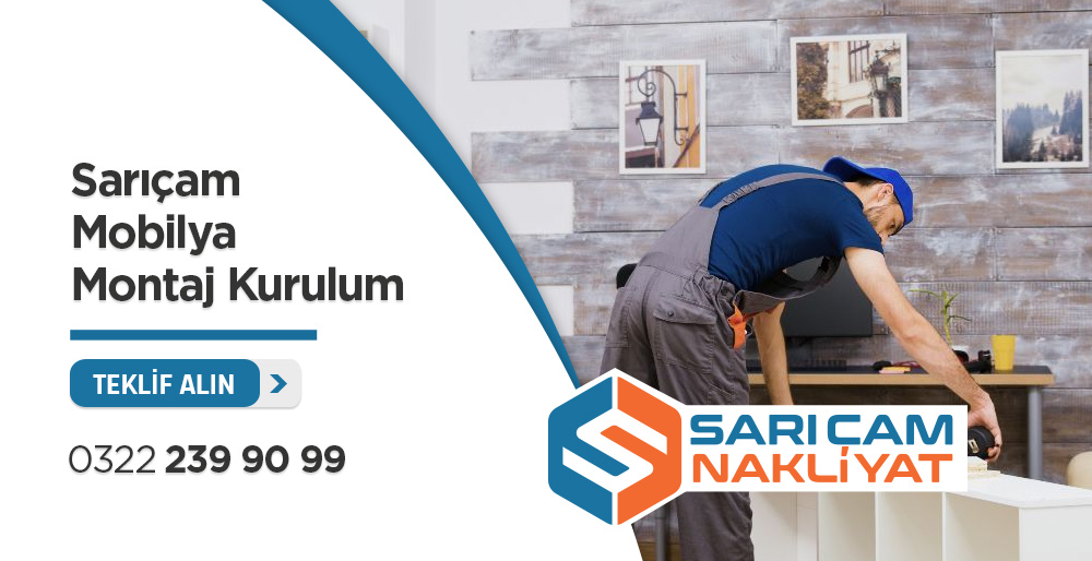 Sarıçam Mobilya Montaj Kurulum