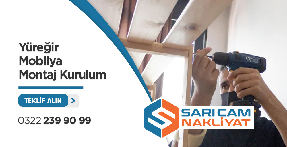 Yüreğir Mobilya Montaj Kurulum